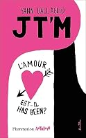 Jt'm: L'amour est-il has been? 2081270722 Book Cover