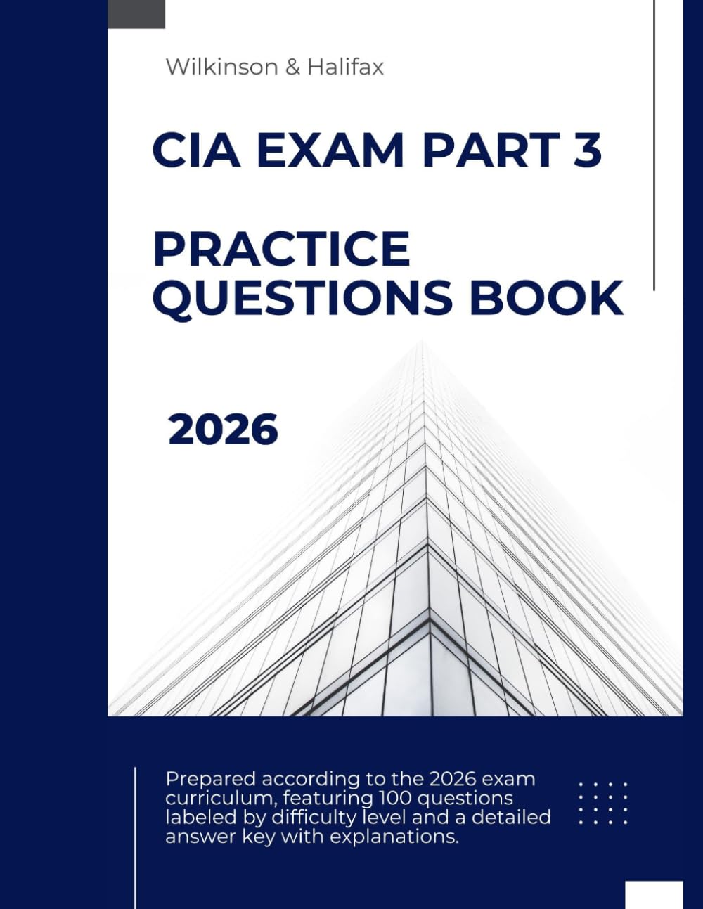 CIA Part 3 Exam Prep 2026: 100 Multiple-Choice Questions with Detailed Answer Explanations | Based on the Latest IIA Exam Syllabus