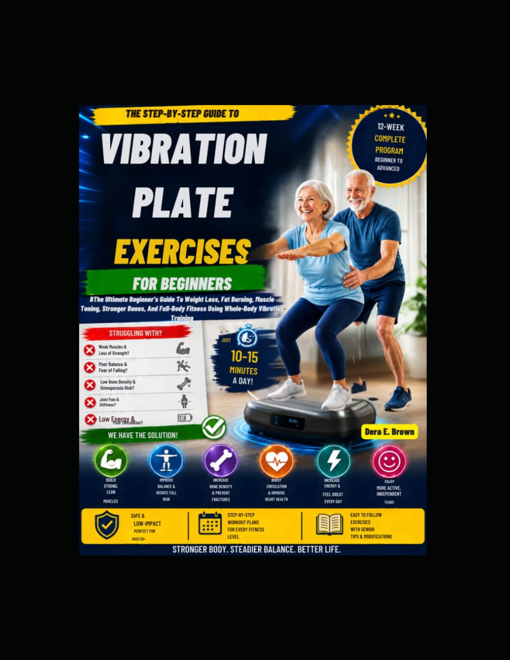 VIBRATION PLATE EXERCISES FOR BEGINNERS: The Ultimate Beginner's Guide To Weight Loss, Fat Burning, Muscle Toning, Stronger Bones, And Full-Body Fitness Using Whole-Body Vibration Training