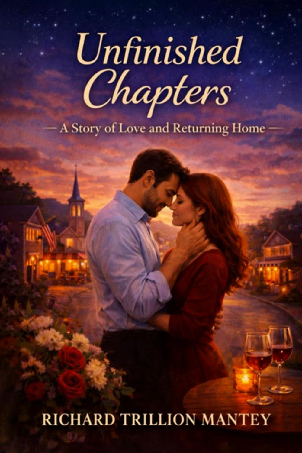 Unfinished Chapters: A Story of Love and Returning Home