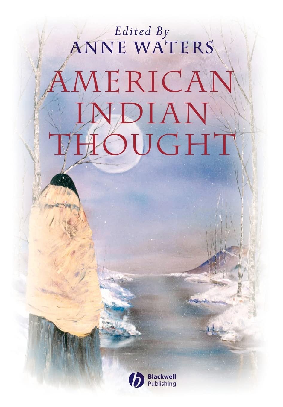 American Indian Thought by A Waters PAPERBACK 9780631223047