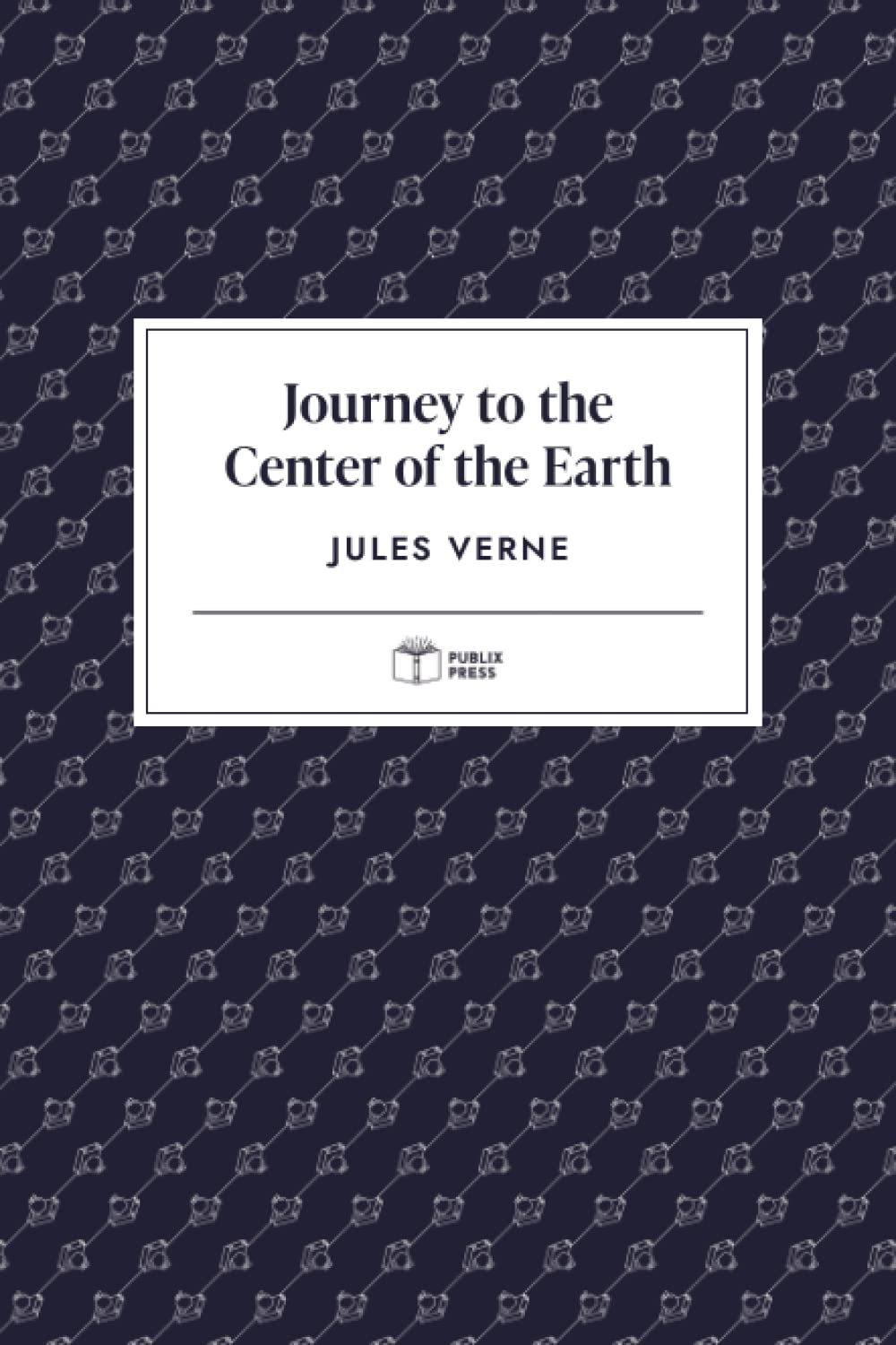 Independently published Journey to the Center of the Earth | Publix Press | Annotated