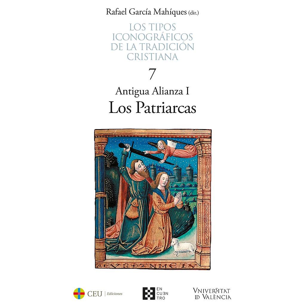 Los tipos iconográficos de la tradición cristiana / 7: Antigua Alianza I. Los patriarcas