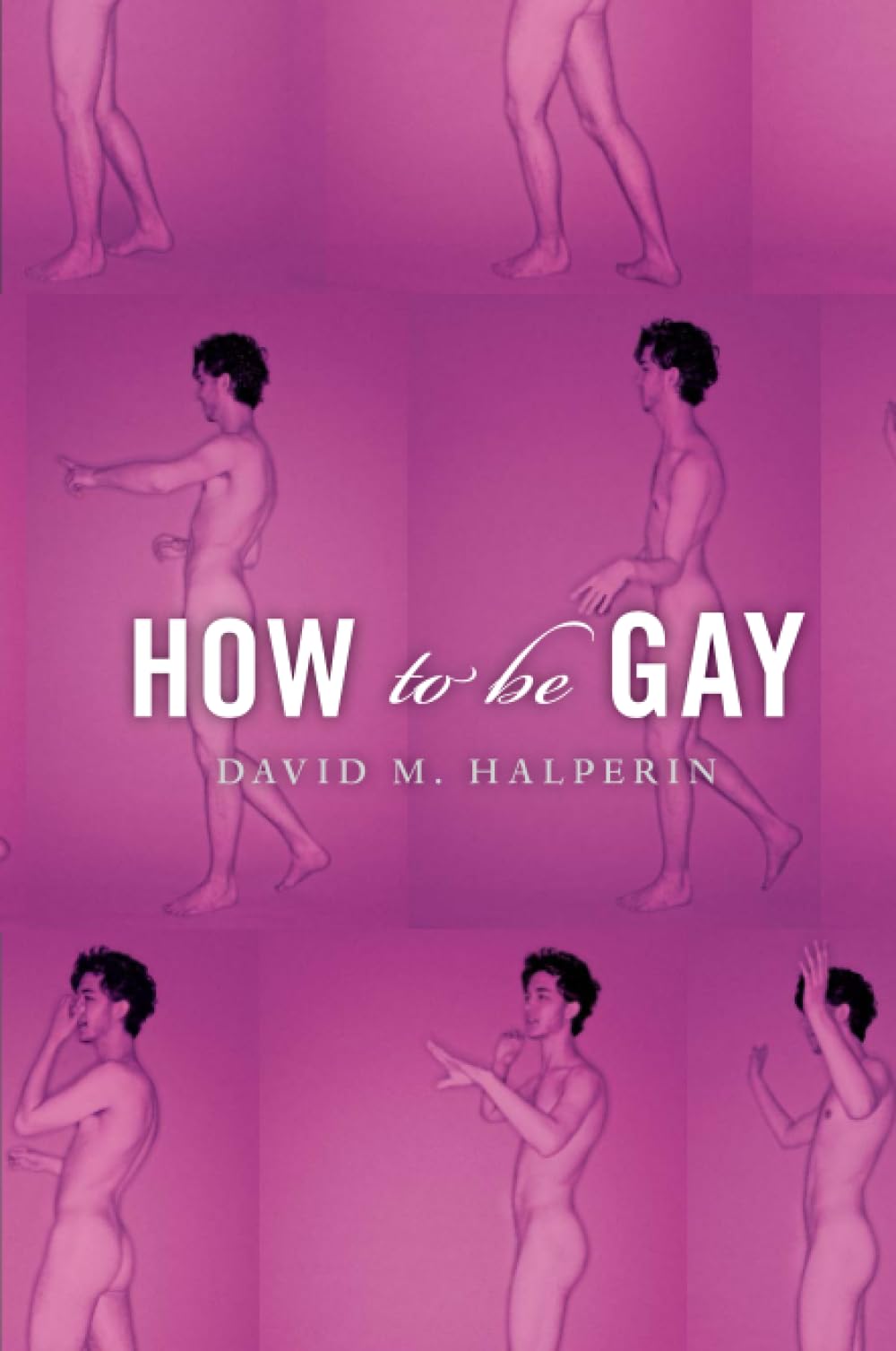 How To Be Gay