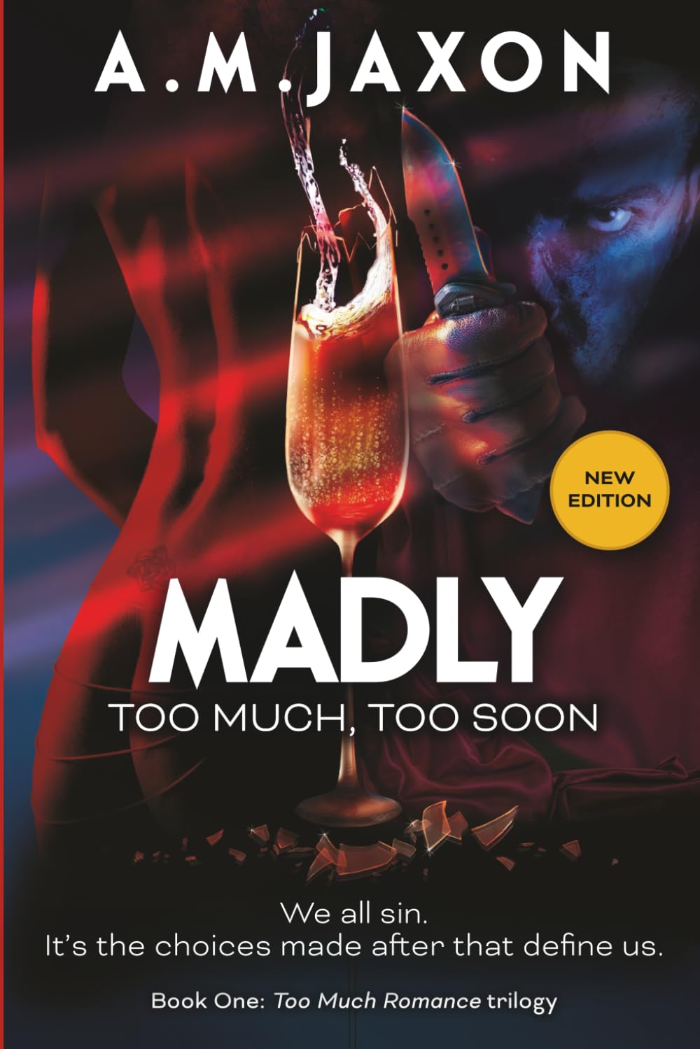 Madly (Too Much, Too Soon)