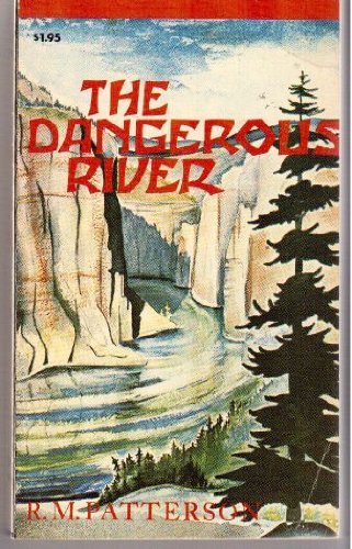 The Dangerous River B0017CT0YC Book Cover