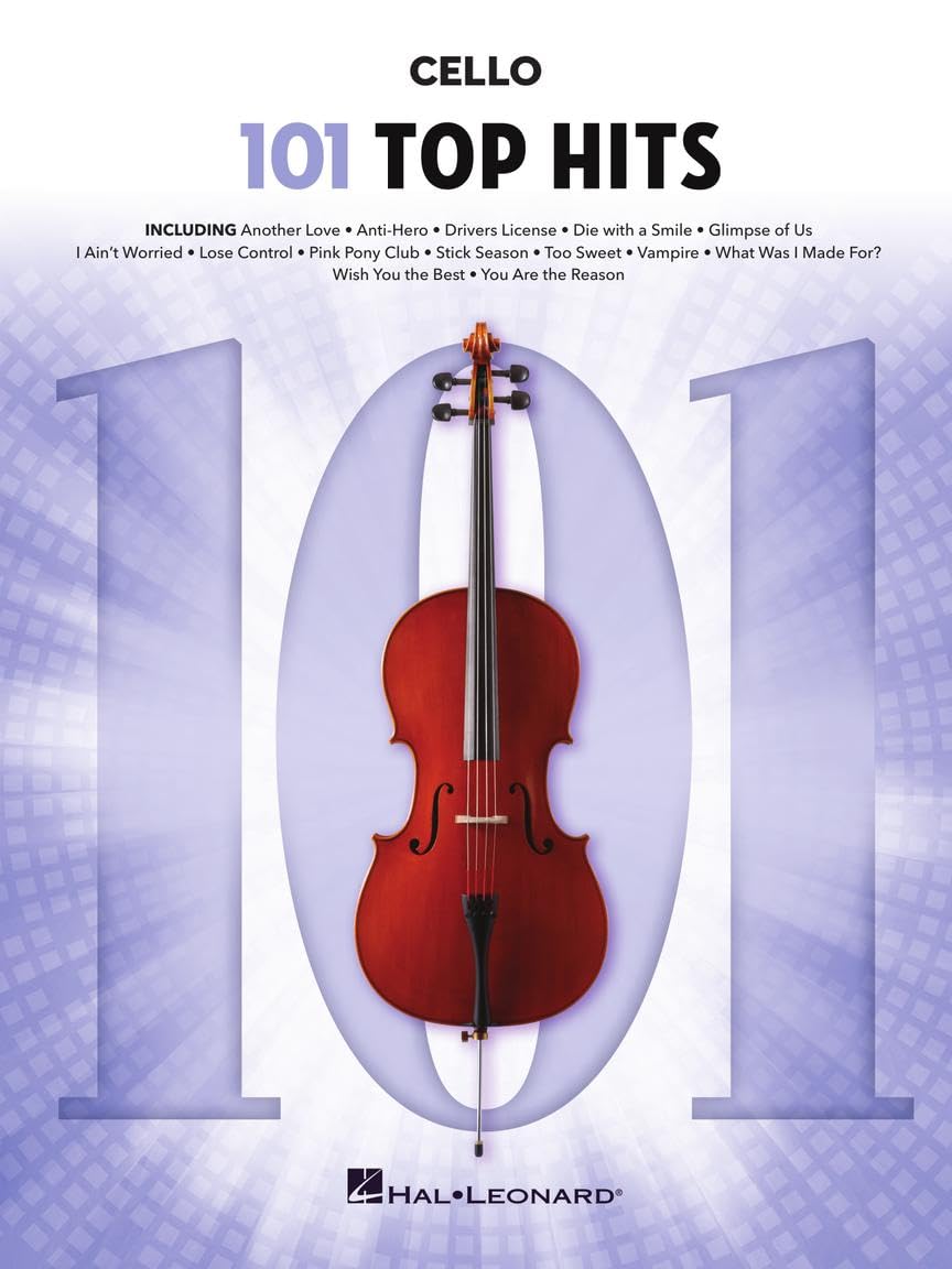 101 Top Hits for Cello | Sheet Music Songbook for Solo Cello Players | Pop and Viral Favorites for Solo Practice and Performance | Easy Cello Music Collection      Paperback – May 28, 2025