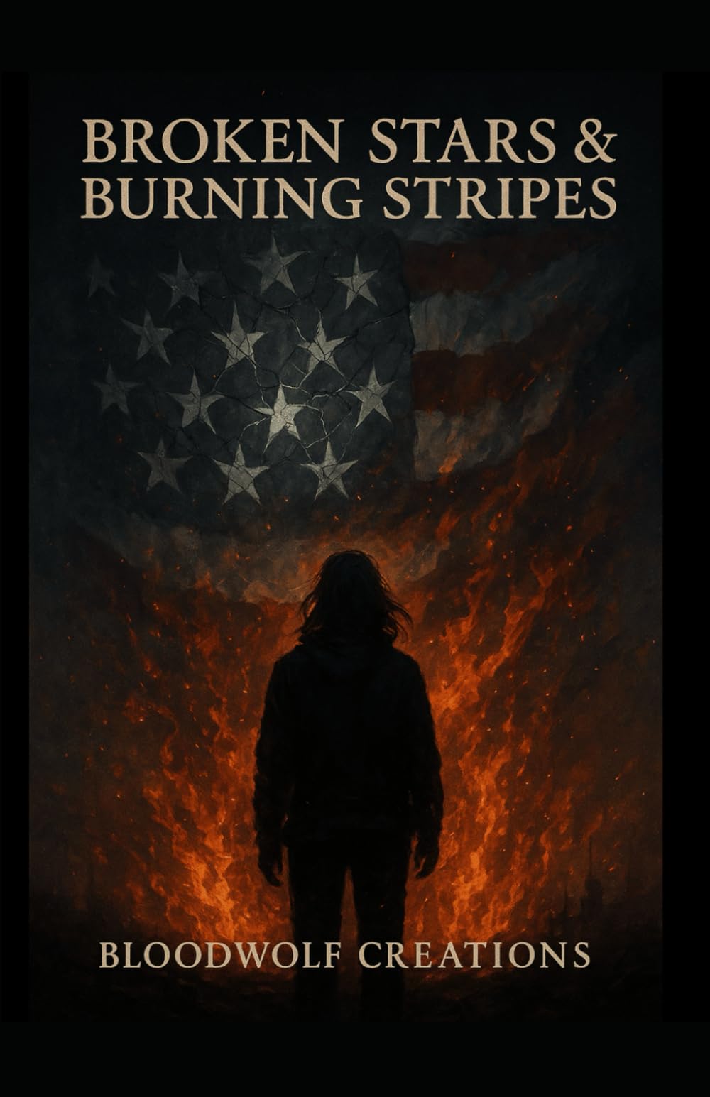 Broken Stars & Burning Stripes: Broken Stars & Burning Stripes | Lyric & Commentary Booklet
