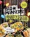 Thug Kitchen Party Grub: For Social Motherf*ckers