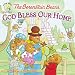 The Berenstain Bears: God Bless Our Home (Berenstain Bears/Living Lights)