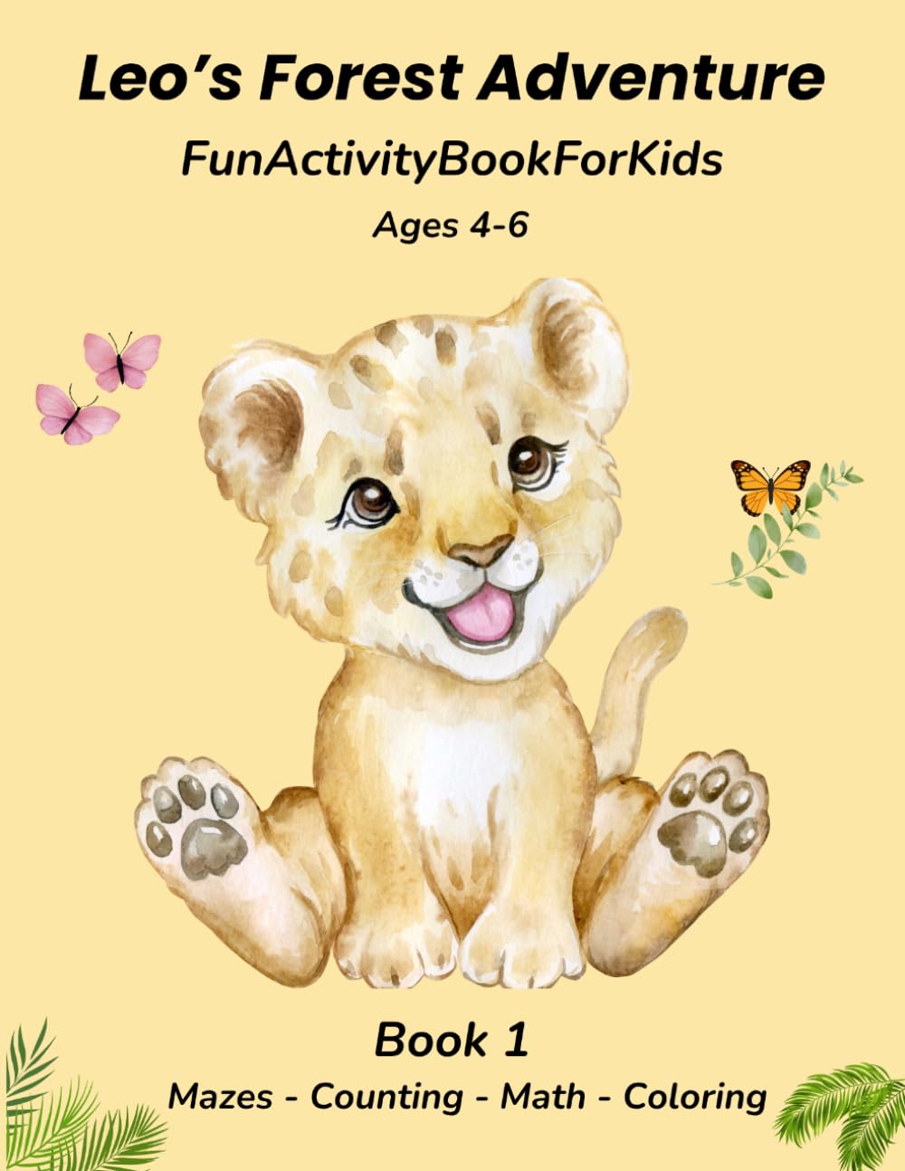 Leo's Forest Adventure Activity Book for Kids Ages 4-6 (Leo’s Adventures)