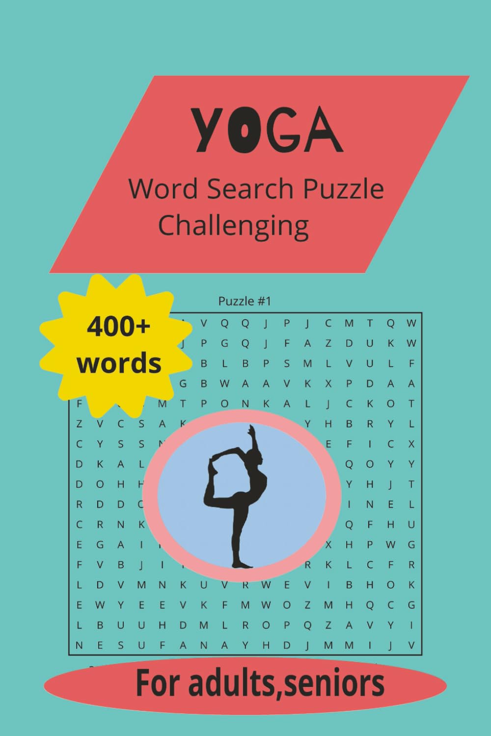 YOGA Word Search Puzzle: YOGA Word Search Puzzle for seniors and adults in 6x9 , perfect gift for all occasions, vacations, leisure time, travel,yoga fans