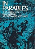 In Parables: The Challenge of the Historical Jesus.