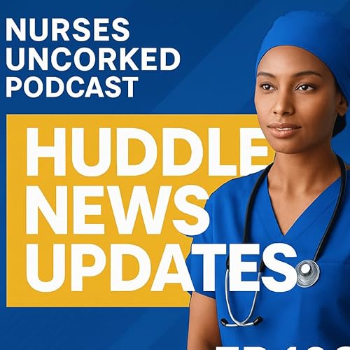 Page de couverture de EP 119: Huddle News: Feds Claim Nursing Not a Professional Degree, Silent Hospitals & More