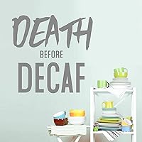 Vista 5 de Cita de pared con texto en inglés "Death Before Decaf" de Chromantics