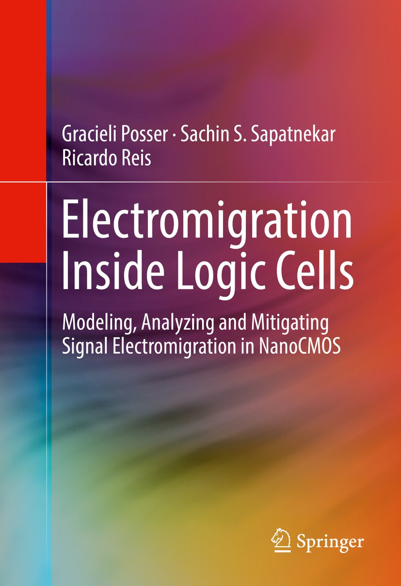 Electromigration Inside Logic Cells: Modeling, Analyzing and Mitigating Signal Electromigration in NanoCMOS