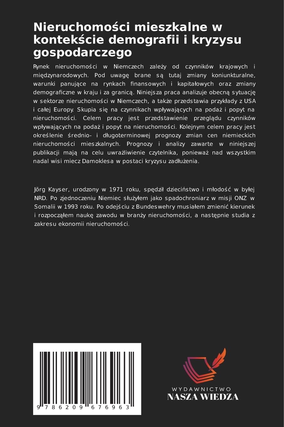 Nieruchomo¿ci mieszkalne w kontek¿cie demografii i kryzysu gospodarczego: Rozwój i czynniki wp¿ywaj¿ce