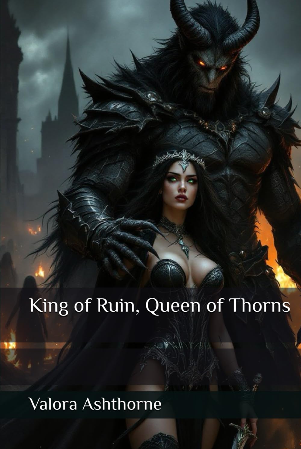 King of Ruin, Queen of Thorns