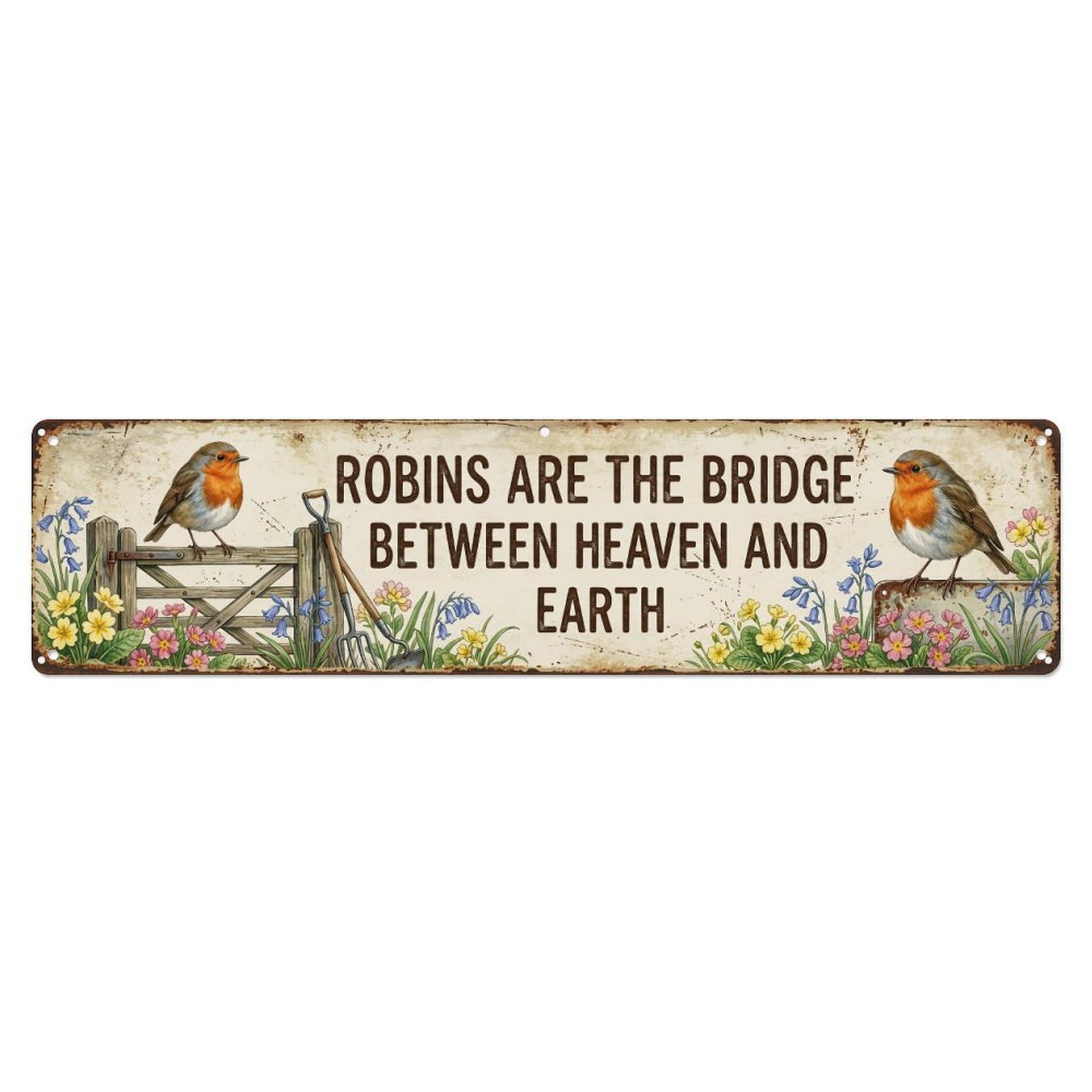 Robin Bird Garden Quote Bridge Metal Tin Skinny Sign Plaque Wall Decor for Cafe, Club Bar, Office, Home Garden Metal Poster 4x16Inch
