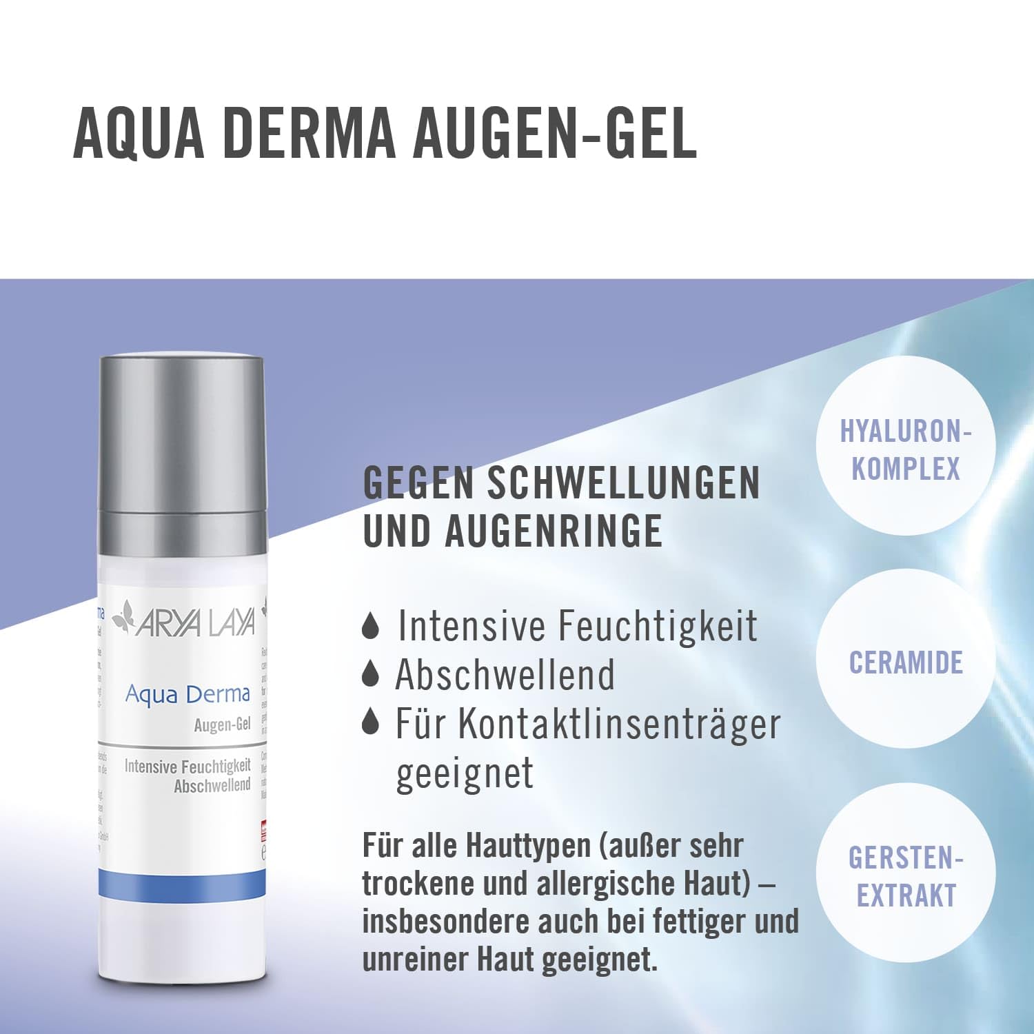 ARYA LAYA Aqua Derma Augen-Gel, 30 ml: Augenpflege mit Hyaluron, abschwellend & feuchtigkeitsspendend, gegen Augenringe, vegan