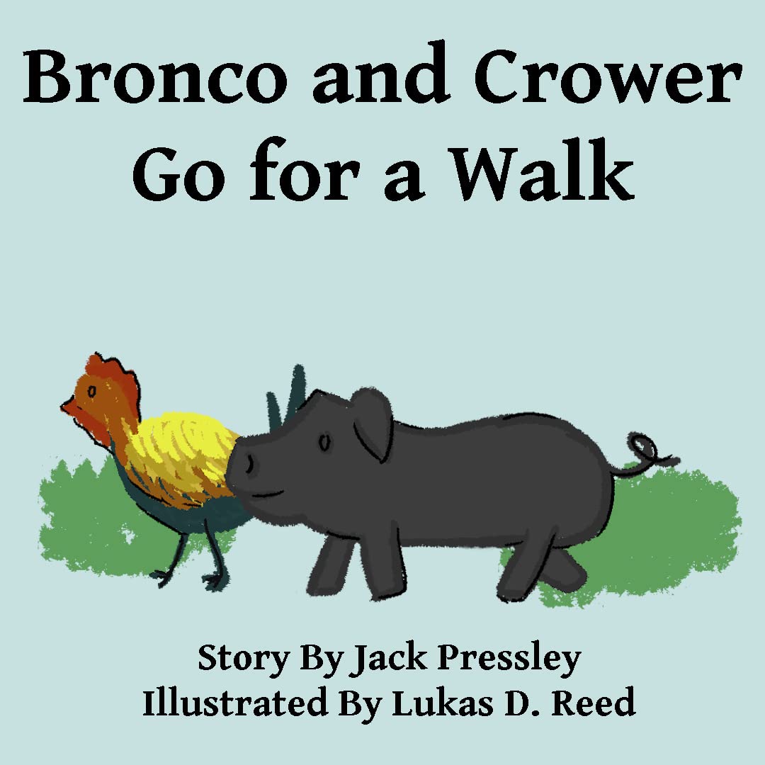 Bronco And Crower Go For A Walk