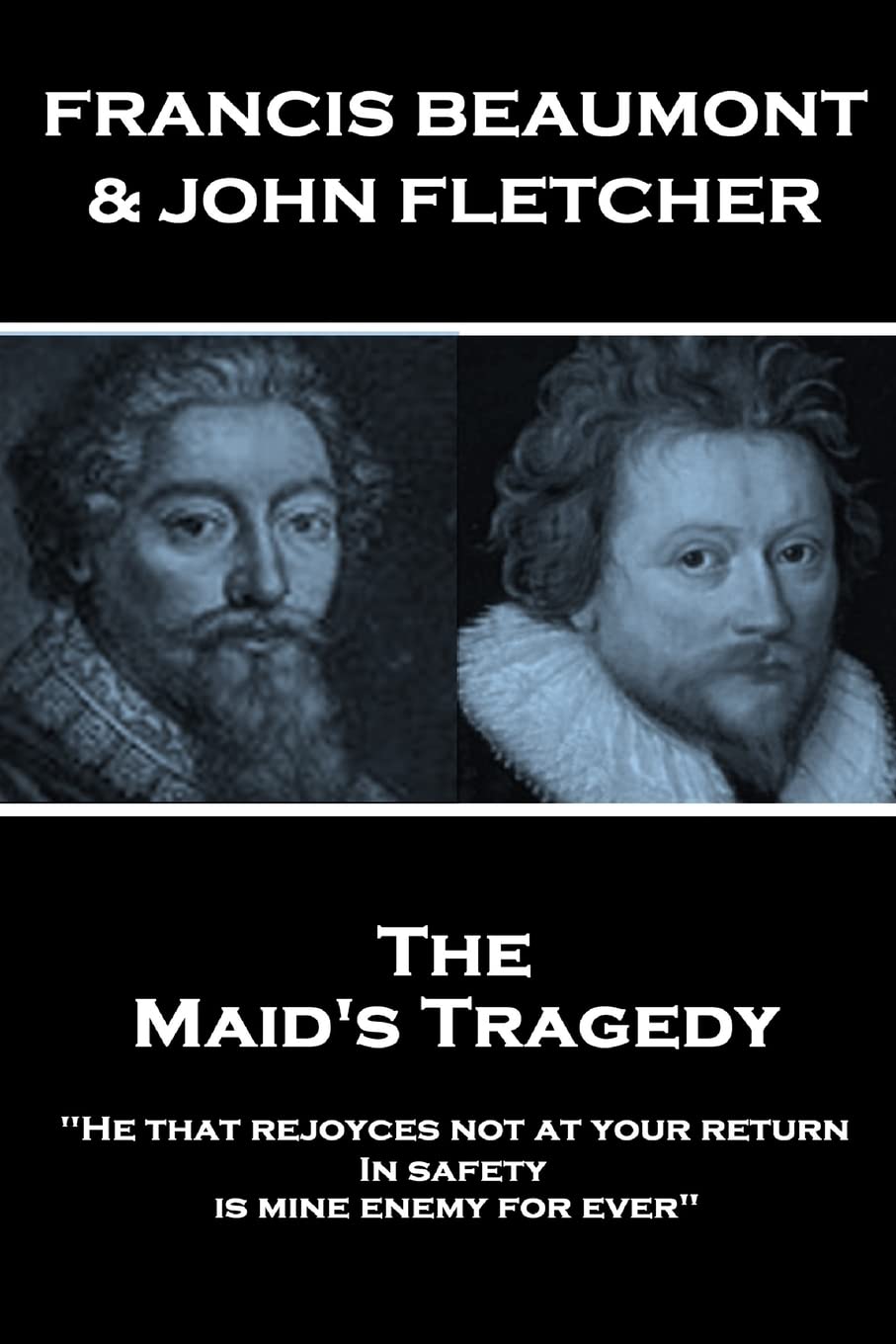 Amazon.co.jp: Francis Beaumont & John Fletcher - The Maids Tragedy