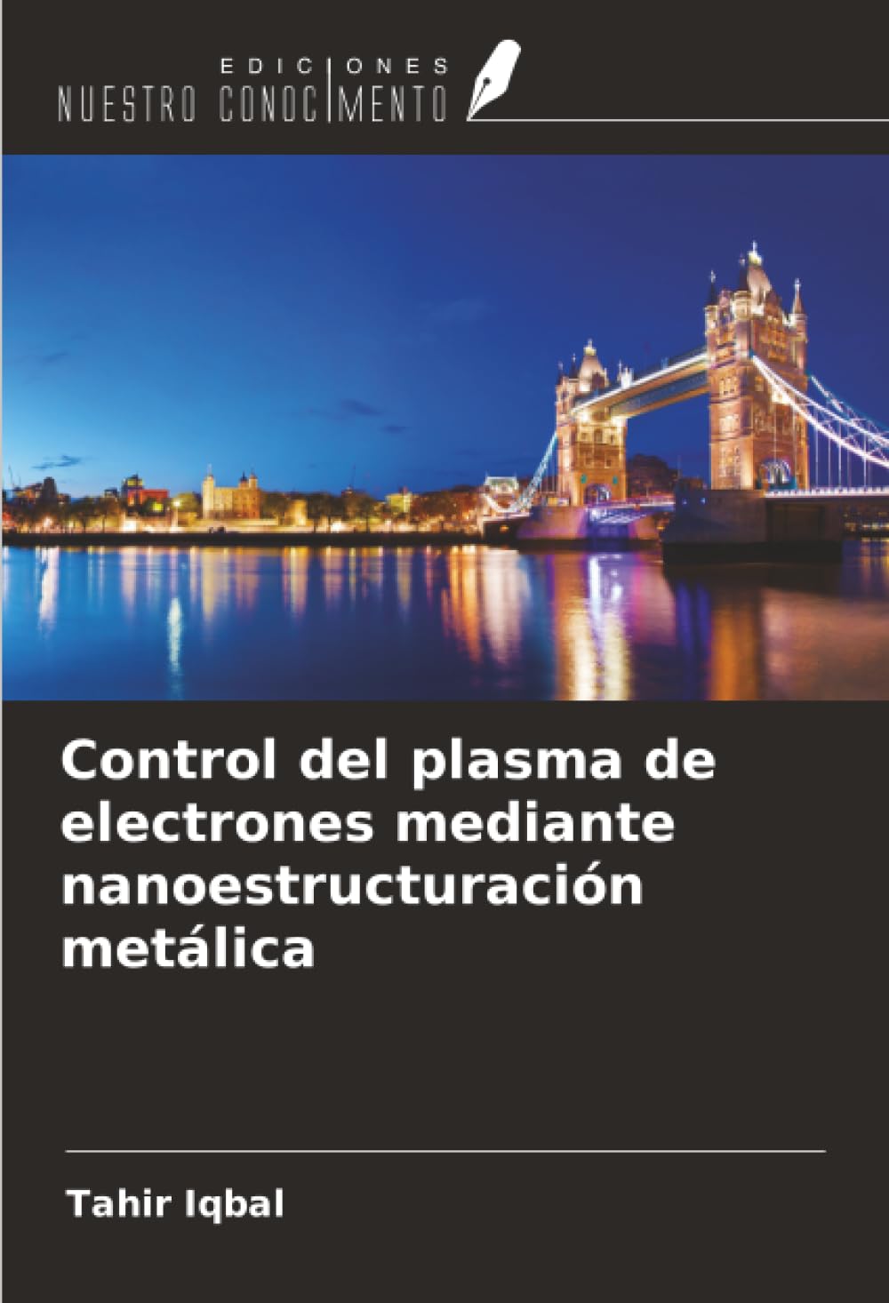Control del plasma de electrones mediante nanoestructuración metálica