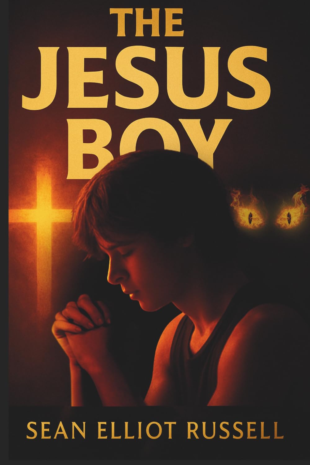 The Jesus Boy: A Spiritual Warfare, Coming of Age Drama & Thriller with a Touch of Romance