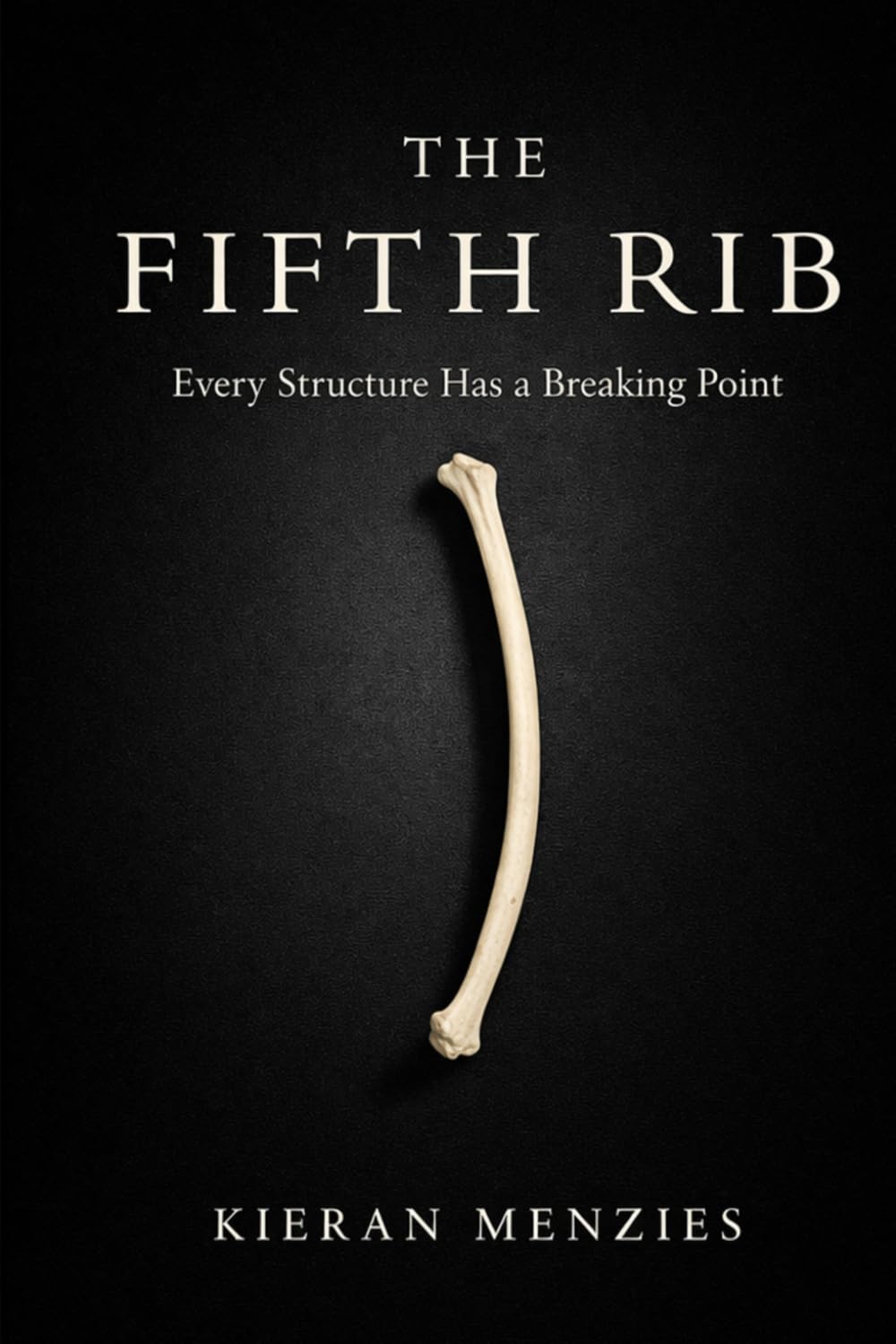 The Fifth Rib: Every Structure Has a Breaking Point