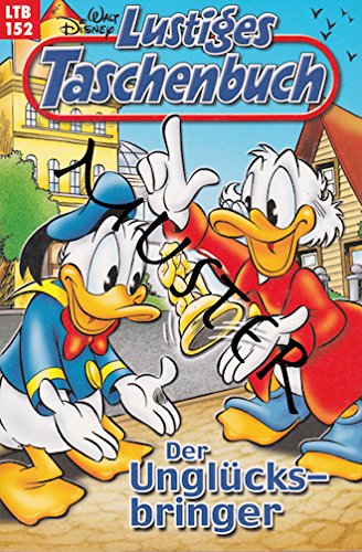 Preisvergleich Produktbild Lustiges Taschenbuch LTB Nr. 152 - Der Unglücksbringer
