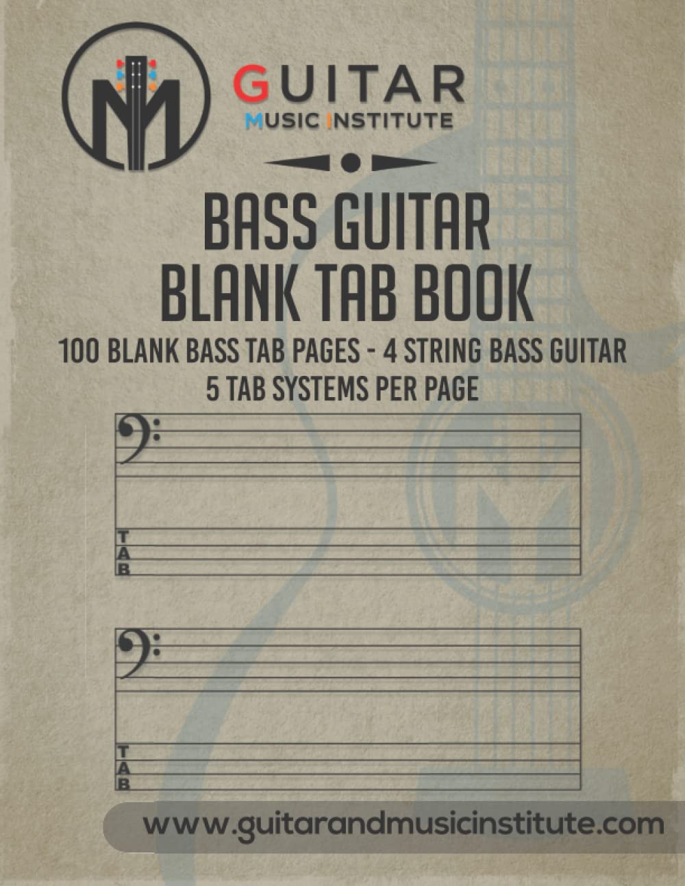 Bass Guitar Blank TAB Book: 100 Blank Bass TAB Pages - 4 string bass guitar: 5 TAB systems per page (Guitar Resources Series)