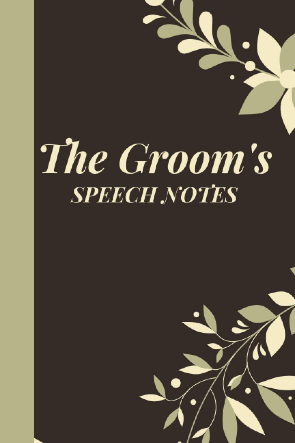 Groom Wedding Speech Notebook: Groom Wedding Speech Notebook for Planning Male Journal Husband to be Engagement Gift