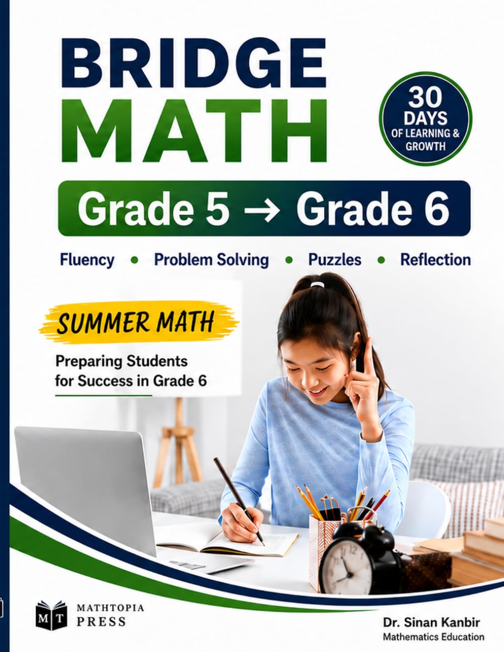 Bridge Math: Grade 5 to Grade 6: Fluency, Problem Solving, Puzzles, and Reflection