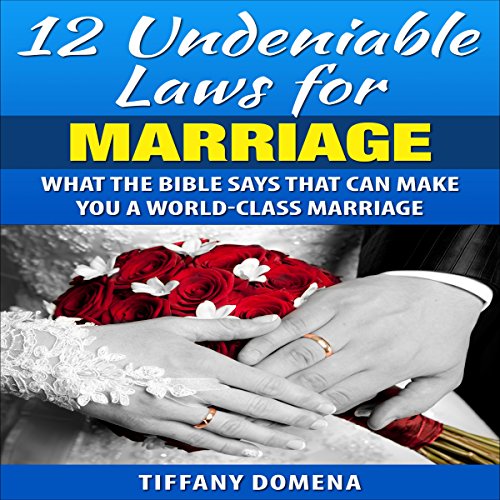 Amazon.co.jp 12 Undeniable Laws of Marriage What the Bible Says That
