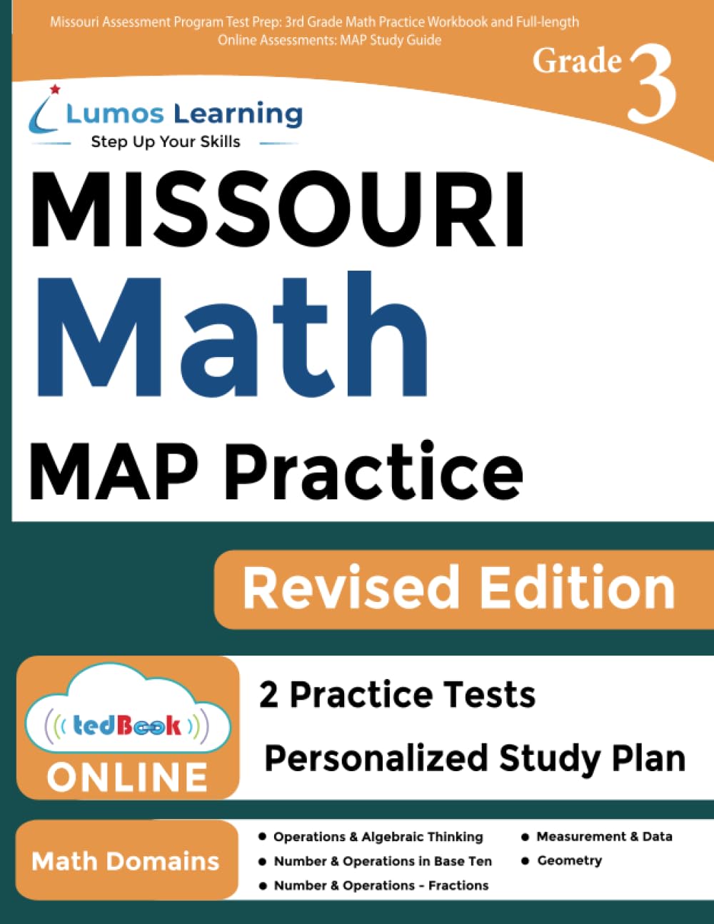 Missouri Assessment Program Test Prep: 3rd Grade Math Practice Workbook and Full-length Online Assessments: MAP Study Guide
