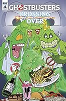 GHOSTBUSTERS CROSSING OVER #4 MAIN COVER SCHOENING RELEASE DATE 7/4/2018 B07F7TBHLS Book Cover