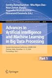 Advances in Artificial Intelligence and Machine Learning in Big Data Processing: Second International Conference, AAIMB 2024, Chennai, India, December ... Computer and Information Science Book 2653)