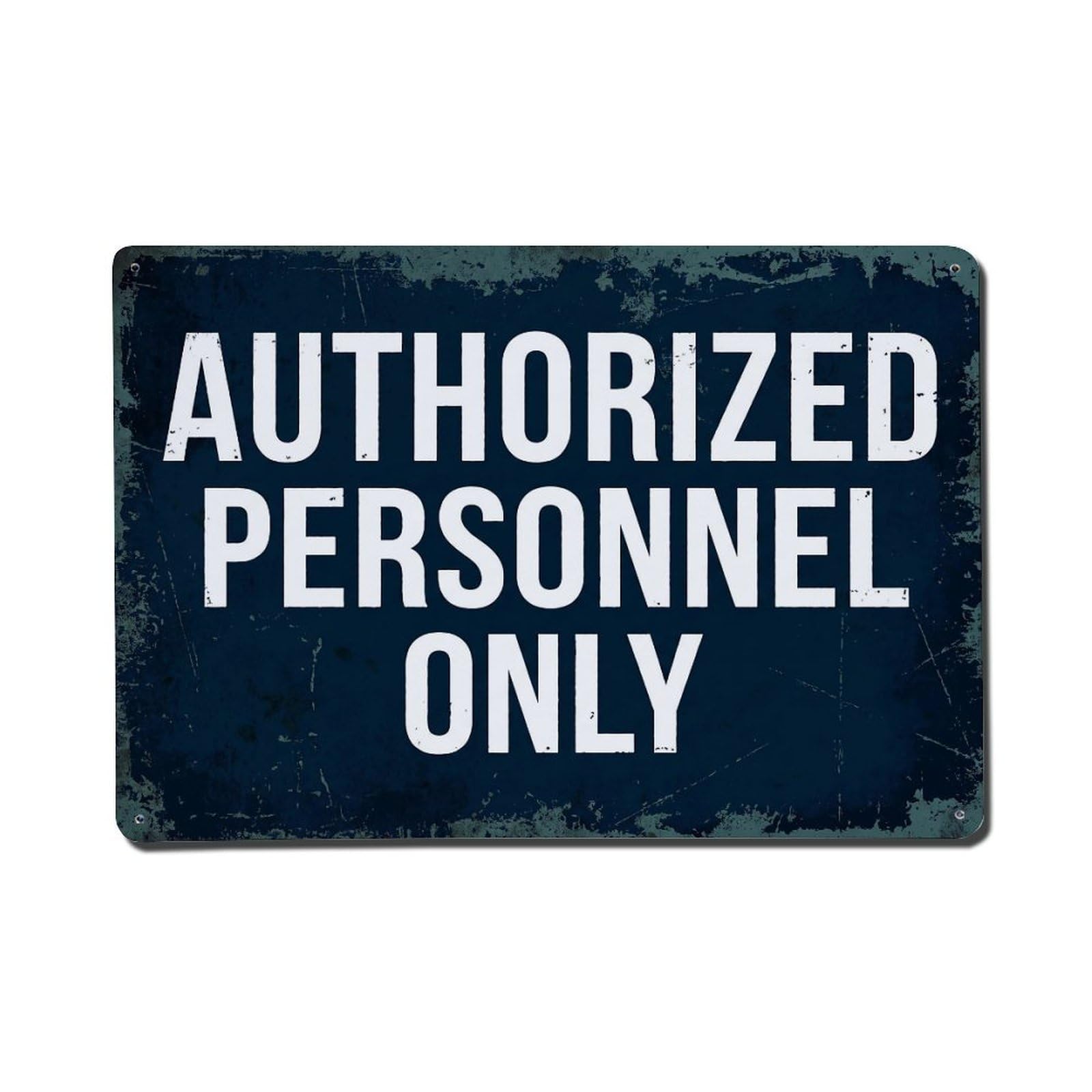 Vintage Authorized Personnel Only Metal Tin Sign