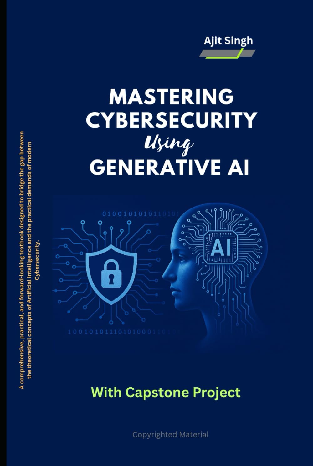 Mastering Cybersecurity using Generative AI