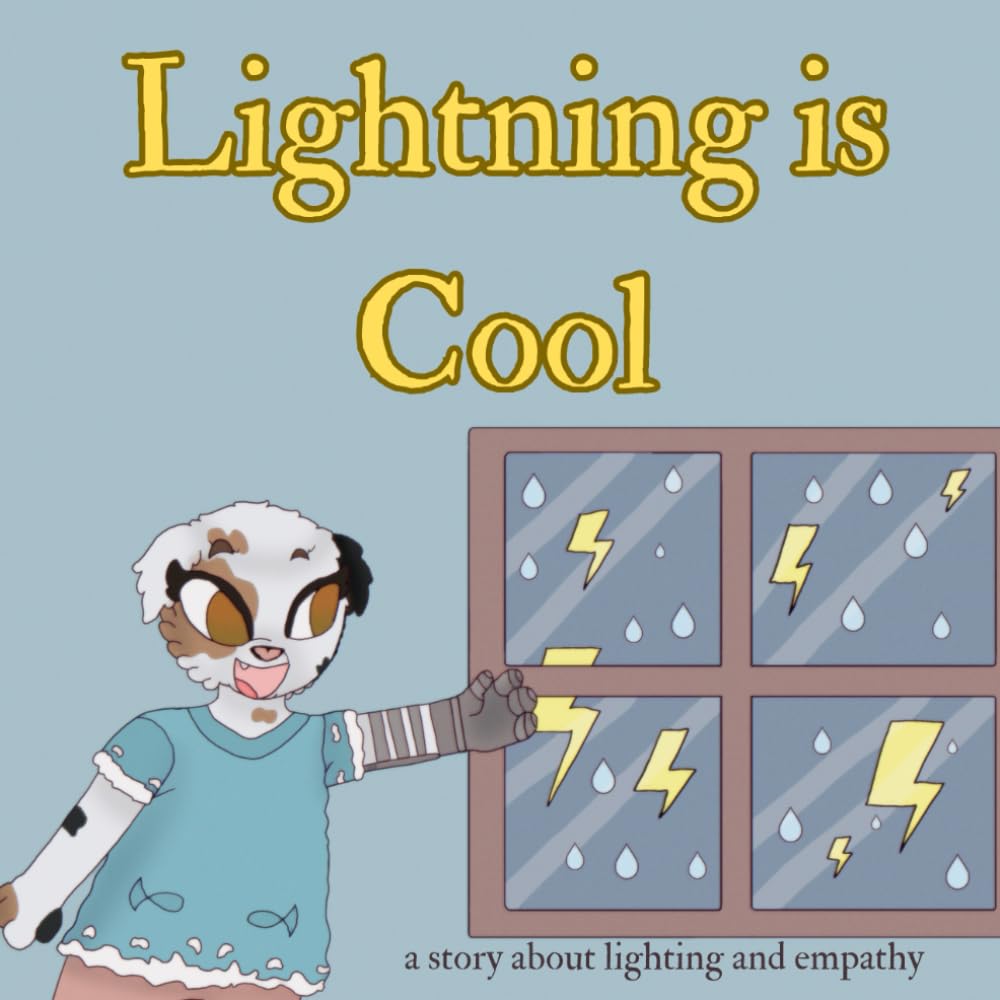 Lightning is Cool: a story about lightning and empathy