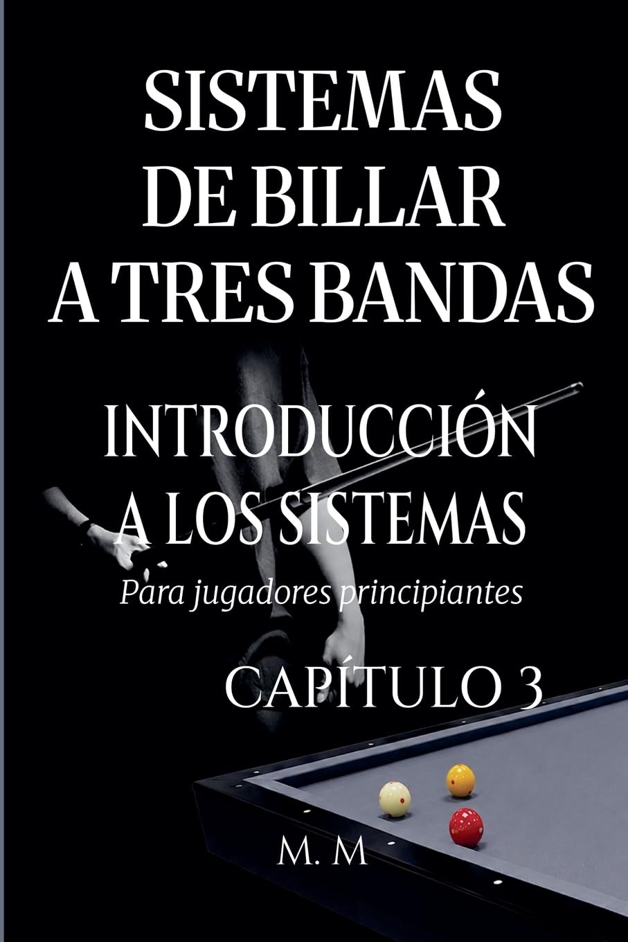 Sistemas De Billar A Tres Bandas - Introducción A Los Sistemas - Capítulo 3