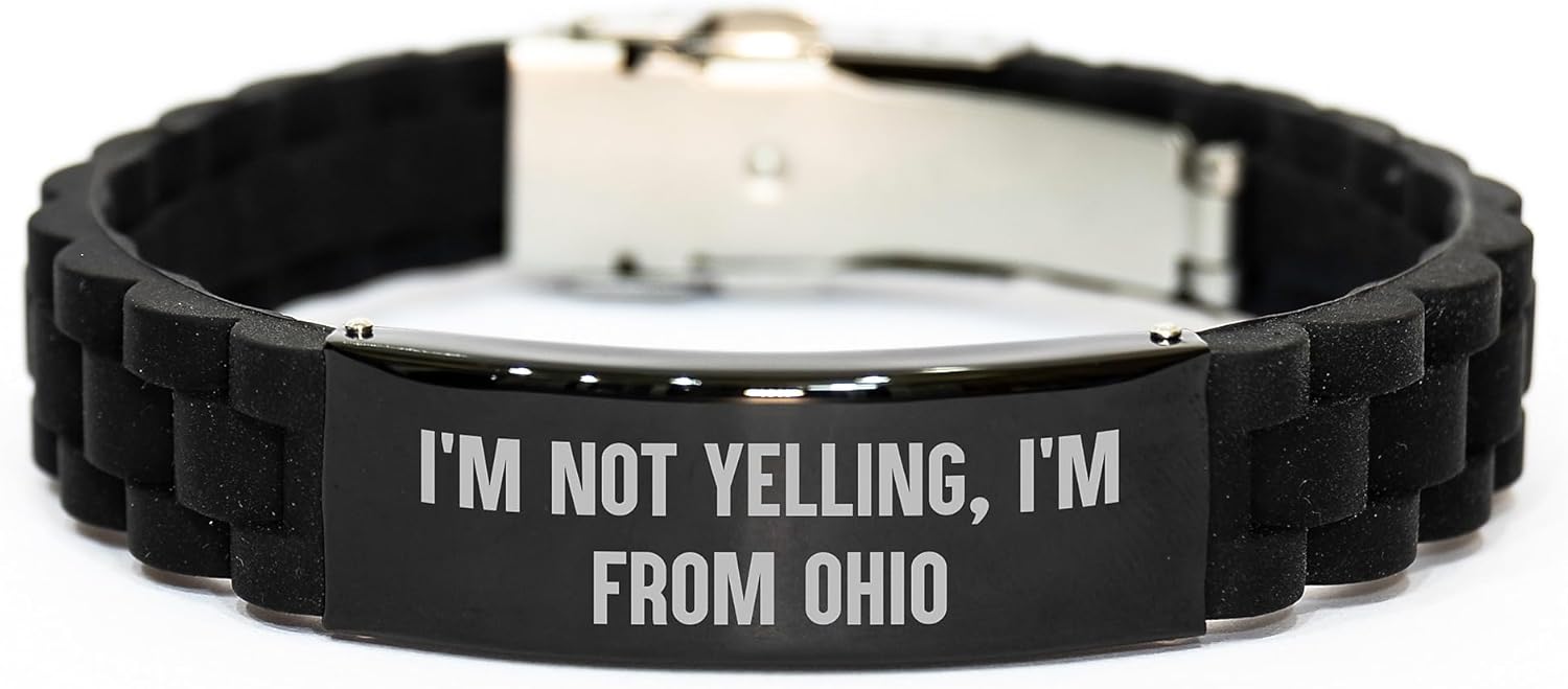 Funny Ohio Gifts for Men, Women, or Friends - 'I'm Not Yelling, I'm From Ohio' Glide lock Clasp Birthday Present