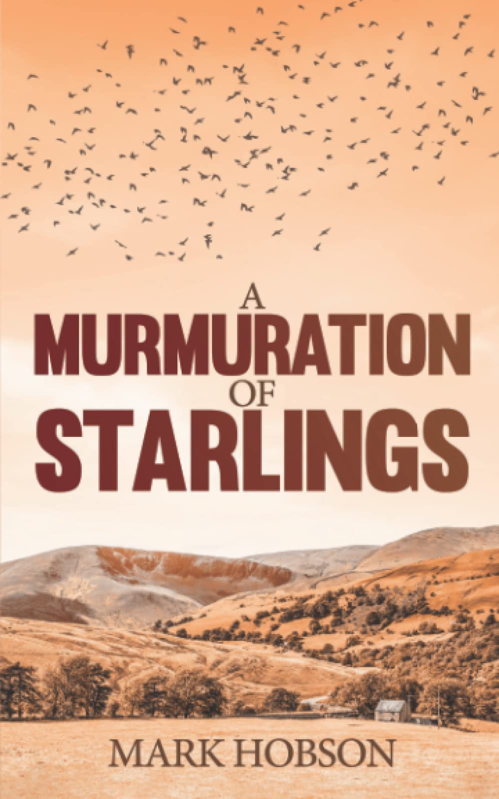A Murmuration of Starlings: A Thrilling Suspense Novel