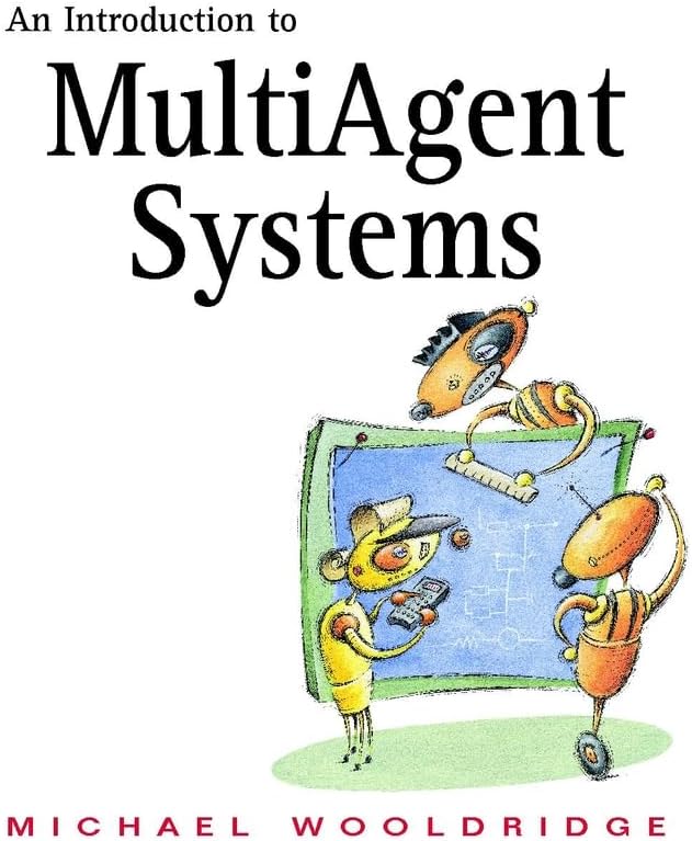 An Introduction to MultiAgent Systems : Wooldridge, Michael: Amazon.de ...