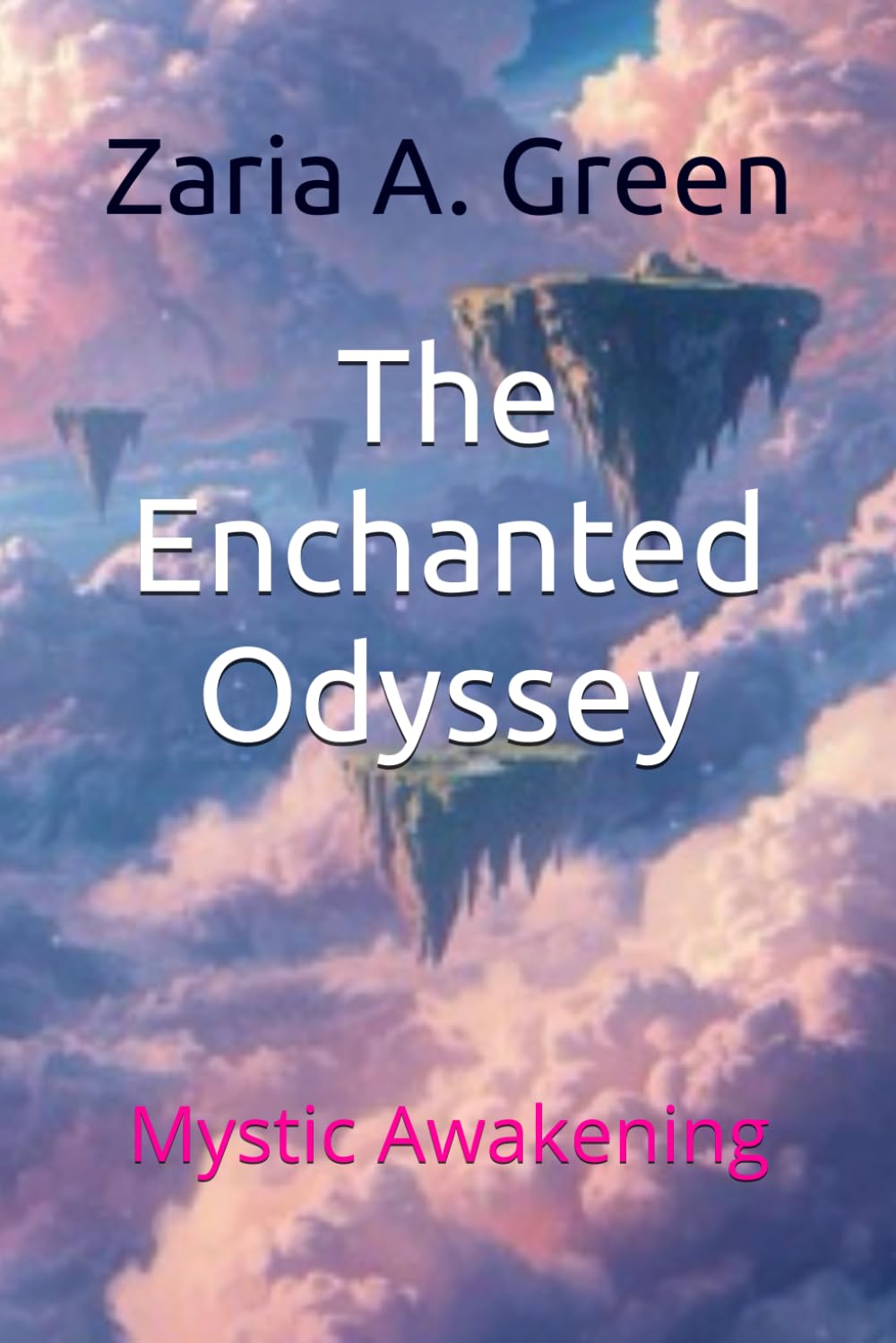 The Enchanted Odyssey: Mystic Awakening