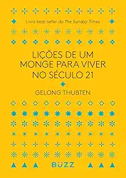 Lições de um monge para viver no século 21: Livro best-seller do The Sunday Times