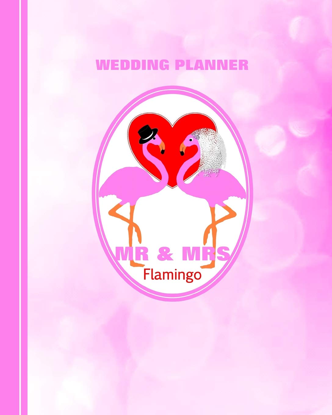 Wedding Planner: Mr & Mrs Flamingo