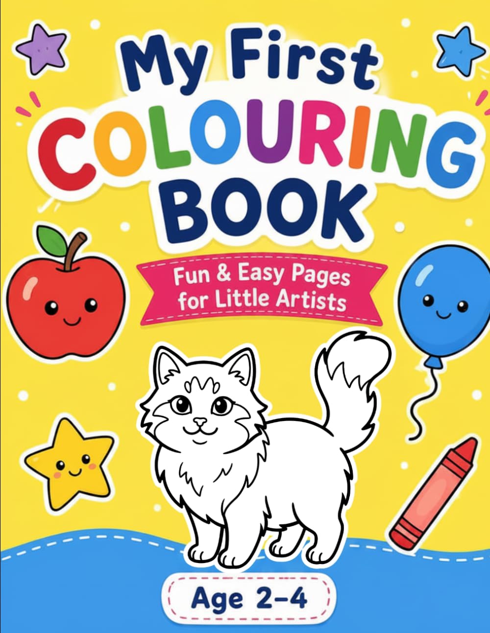My First Coloring Book for Kids Age 2–4: Simple and Fun Coloring Pages for Toddlers