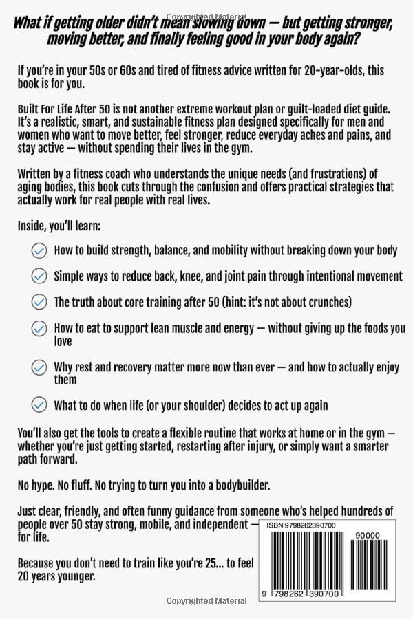 Built For Life After 50: A Realistic Fitness Plan for Men and Women in Their 50s and 60s - Image 2