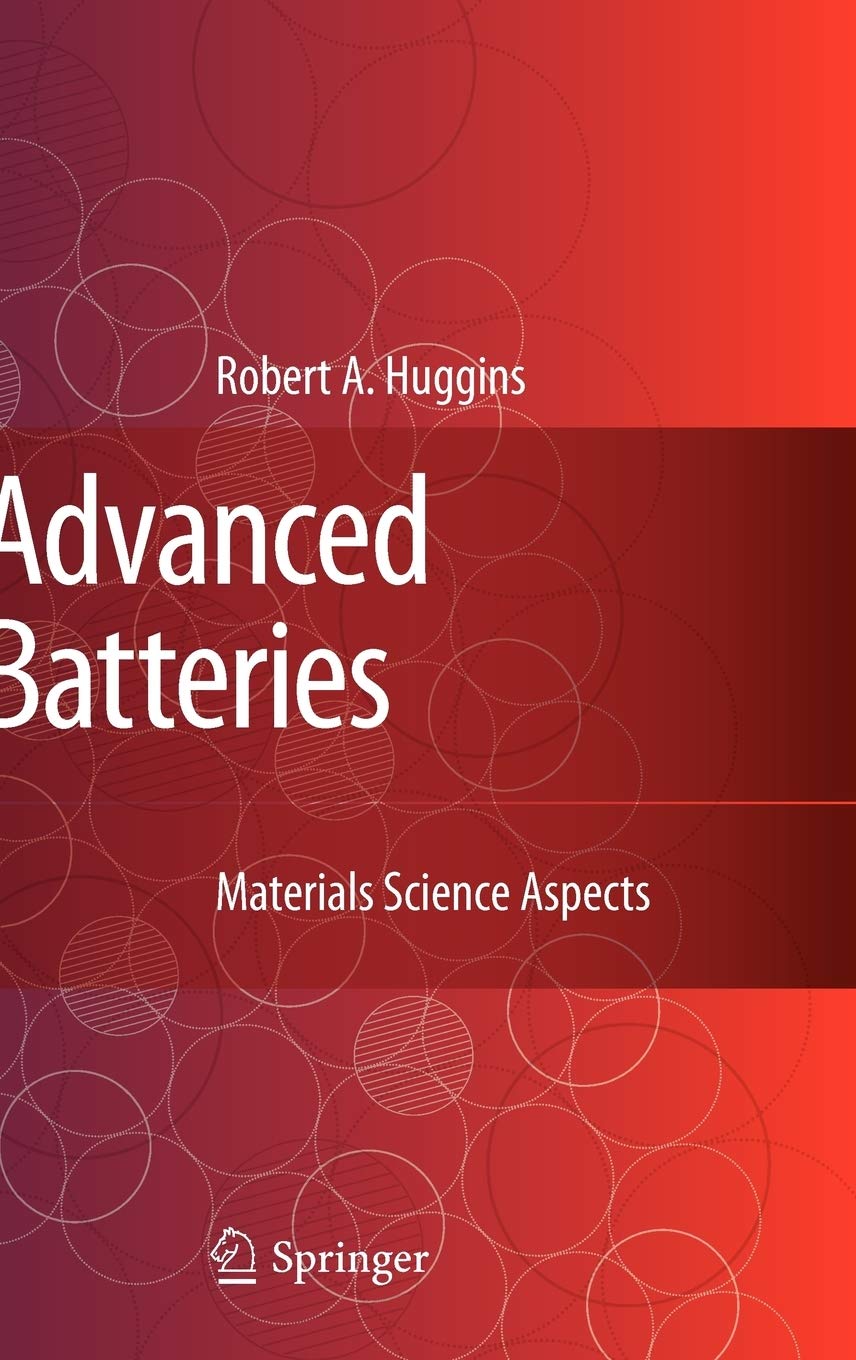 Advanced Batteries: Materials Science Aspects
